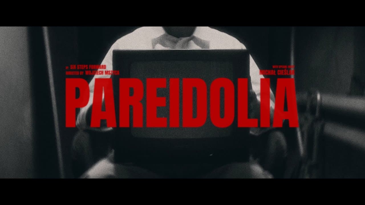 Six Steps Forward - Pareidolia feat. Cieślak